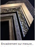 encadrement sur mesure